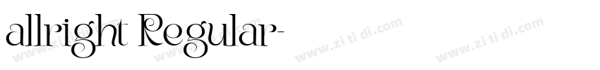 allright Regular字体转换 allright Regular字体转换